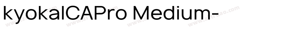 kyokaICAPro Medium字体转换